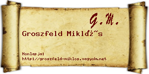 Groszfeld Miklós névjegykártya